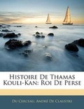Cover: Histoire De Thamas Kouli-Kan - Nabu Press