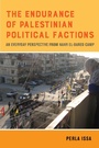 Cover: The Endurance of Palestinian Political Factions - De Gruyter