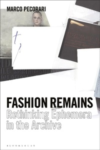 Abbildung von: Fashion Remains - Bloomsbury Visual Arts