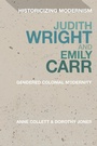 Cover: Judith Wright and Emily Carr - Bloomsbury Academic