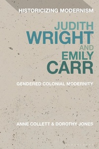 Abbildung von: Judith Wright and Emily Carr - Bloomsbury Academic