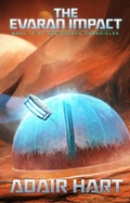 Cover: The Evaran Impact: Book 12 of the Evaran Chronicles - Adair Hart
