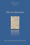 Cover: Riba In Mubadalah (Riba Revisited, #1) - The Persuader Publishing