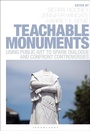 Cover: Teachable Monuments - Bloomsbury Visual Arts
