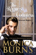 Cover: The Rogue's Countess: A Reckless Rockwoods Novel (The Reluctant Rogues) - Monica Burns