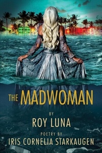 Abbildung von: The Madwoman - Solution Hole Press, LLC
