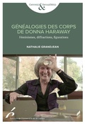 Cover: G&eacute;n&eacute;alogies des corps de Donna Harraway - Editions de l'Universit&eacute; de Bruxelles