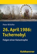 Abbildung von: 26. April 1986: Tschernobyl - Kohlhammer
