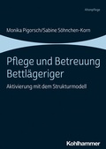 Abbildung von: Pflege und Betreuung Bettlägeriger - Kohlhammer