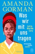 Cover: Was wir mit uns tragen - Call Us What We Carry: Zweisprachige Ausgabe - Hoffmann & Campe