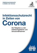 Abbildung von: Infektionsschutzrecht in Zeiten von Corona - C.H.BECK