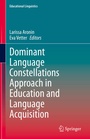 Cover: Dominant Language Constellations Approach in Education and Language Acquisition - Springer