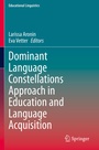 Cover: Dominant Language Constellations Approach in Education and Language Acquisition - Springer