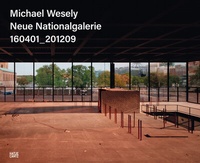 Abbildung von: Michael Wesely - Hatje Cantz Verlag
