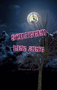 Abbildung von: Schatten der Zeit - BoD - Books on Demand