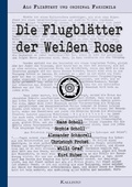 Cover: Die Flugbl&auml;tter der Wei&szlig;en Rose - Books on Demand