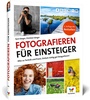Cover: Fotografieren f&uuml;r Einsteiger - Vierfarben