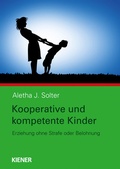 Abbildung von: Kooperative und kompetente Kinder - KIENER Verlag