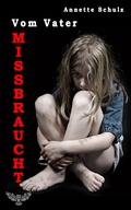 Cover: Vom Vater missbraucht - Merlin&acute;s Bookshop