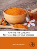 Abbildung von: Turmeric and Curcumin for Neurodegenerative Diseases - Academic Press