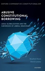 Cover: Abusive Constitutional Borrowing - Oxford University Press