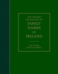 Abbildung von: The Oxford Dictionary of Family Names of Ireland - Oxford University Press
