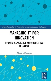Enlarge image Cover: Managing IT for Innovation - Routledge