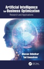Cover: Artificial Intelligence for Business Optimization - CRC Press