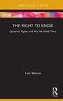 Cover: The Right to Know - Routledge