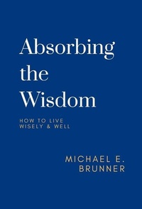 Abbildung von: Absorbing the Wisdom - Brunner & Associates, Inc.