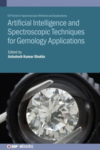 Abbildung von: Artificial Intelligence and Spectroscopic Techniques for Gemology Applications - Institute of Physics Publishing
