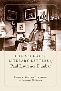 Abbildung von: Selected Literary Letters of Paul Laurence Dunbar - University of Alabama Press