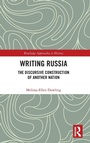 Cover: Writing Russia - Routledge