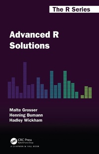 Abbildung von: Advanced R Solutions - Chapman & Hall/CRC