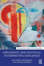 Cover: Diplomatic and Political Interpreting Explained - Routledge