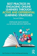 Cover: Best Practices in Engaging Online Learners Through Active and Experiential Learning Strategies - Routledge