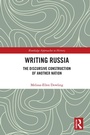 Cover: Writing Russia - Routledge