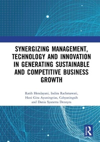 Abbildung von: Synergizing Management, Technology and Innovation in Generating Sustainable and Competitive Business Growth - Routledge