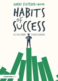 Abbildung von: Habits of Success: Getting Every Student Learning - Routledge