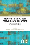Cover: Decolonising Political Communication in Africa - Routledge
