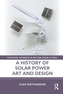 Cover: A History of Solar Power Art and Design - Routledge
