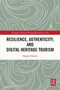Cover: Resilience, Authenticity and Digital Heritage Tourism - Routledge
