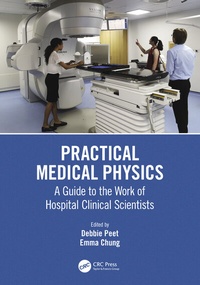 Enlarge image Cover: Practical Medical Physics - CRC Press