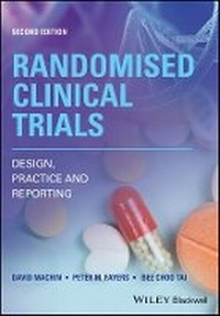 Enlarge image Cover: Randomised Clinical Trials - Design, Practice & Reporting, 2nd Edition oBook WOL(PDF) - Wiley