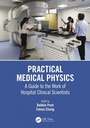 Cover: Practical Medical Physics - CRC Press