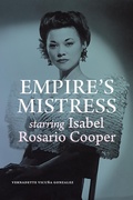 Cover: Empire's Mistress, Starring Isabel Rosario Cooper - De Gruyter