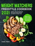 Cover: Weight Watchers Freestyle Cookbook 2021 - Daniel Press