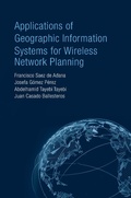 Cover: Applications of Geographic Information Systems for Wireless Network Planning - Artech House