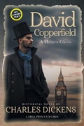 Cover: David Copperfield (Annotated, LARGE PRINT) - Sastrugi Press LLC