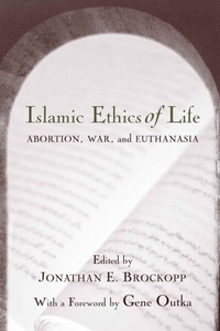 Abbildung von: Islamic Ethics of Life - University of South Carolina Press